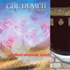 Abdurrahman Önül - Gül Demeti